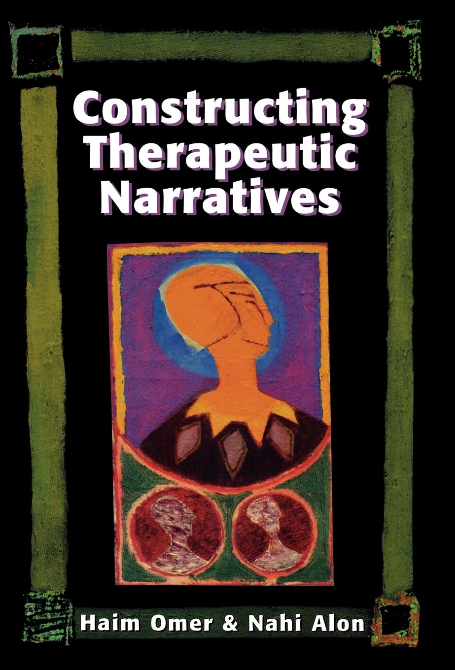 Constructing Therapeutic Narratives,Used