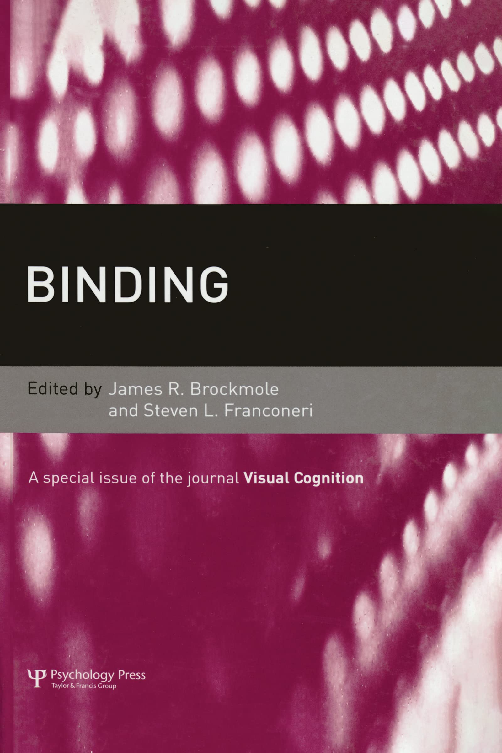 Binding: A Special Issue of Visual Cognition (Special Issues of Visual Cognition),Used