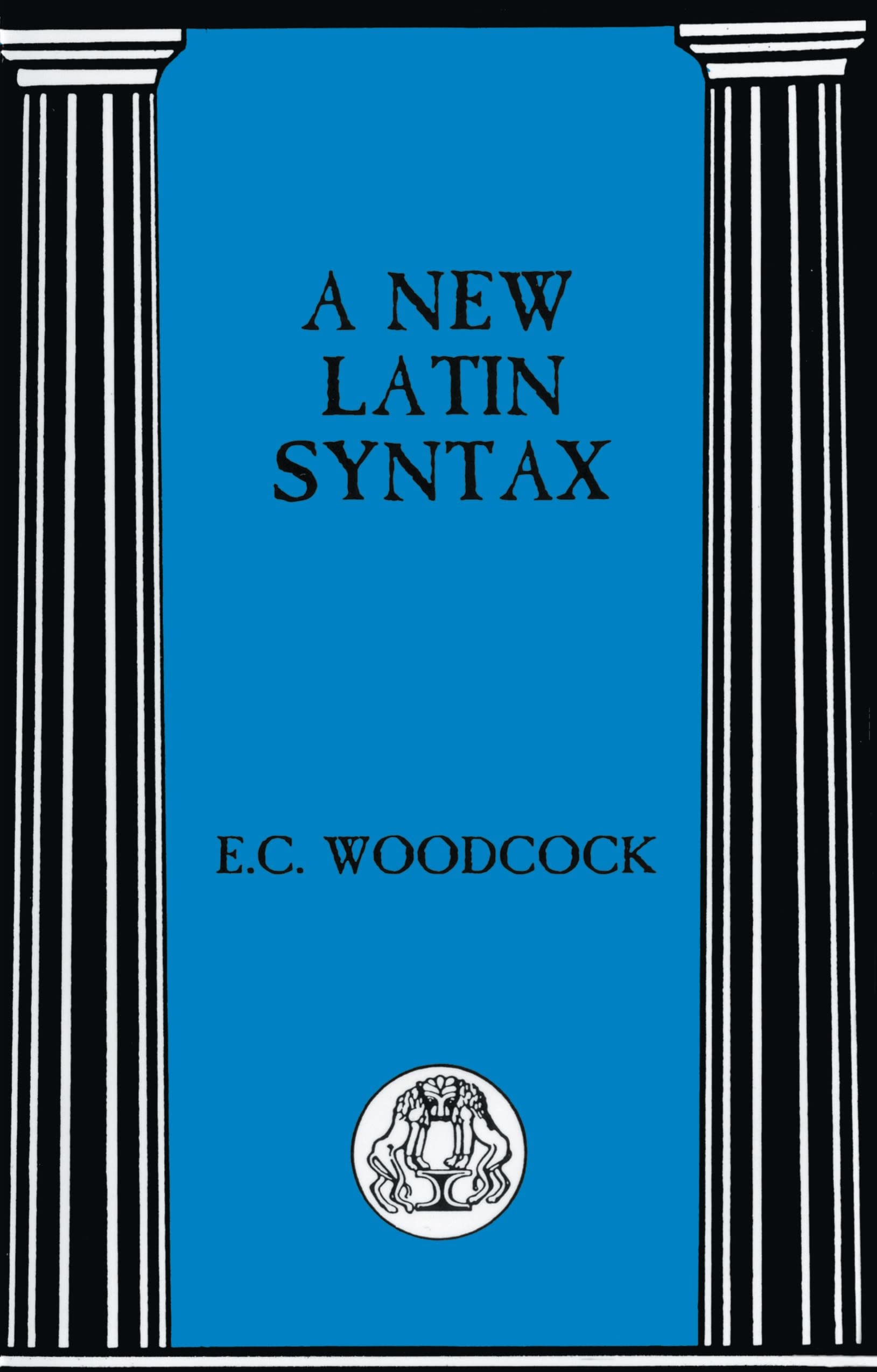 A New Latin Syntax