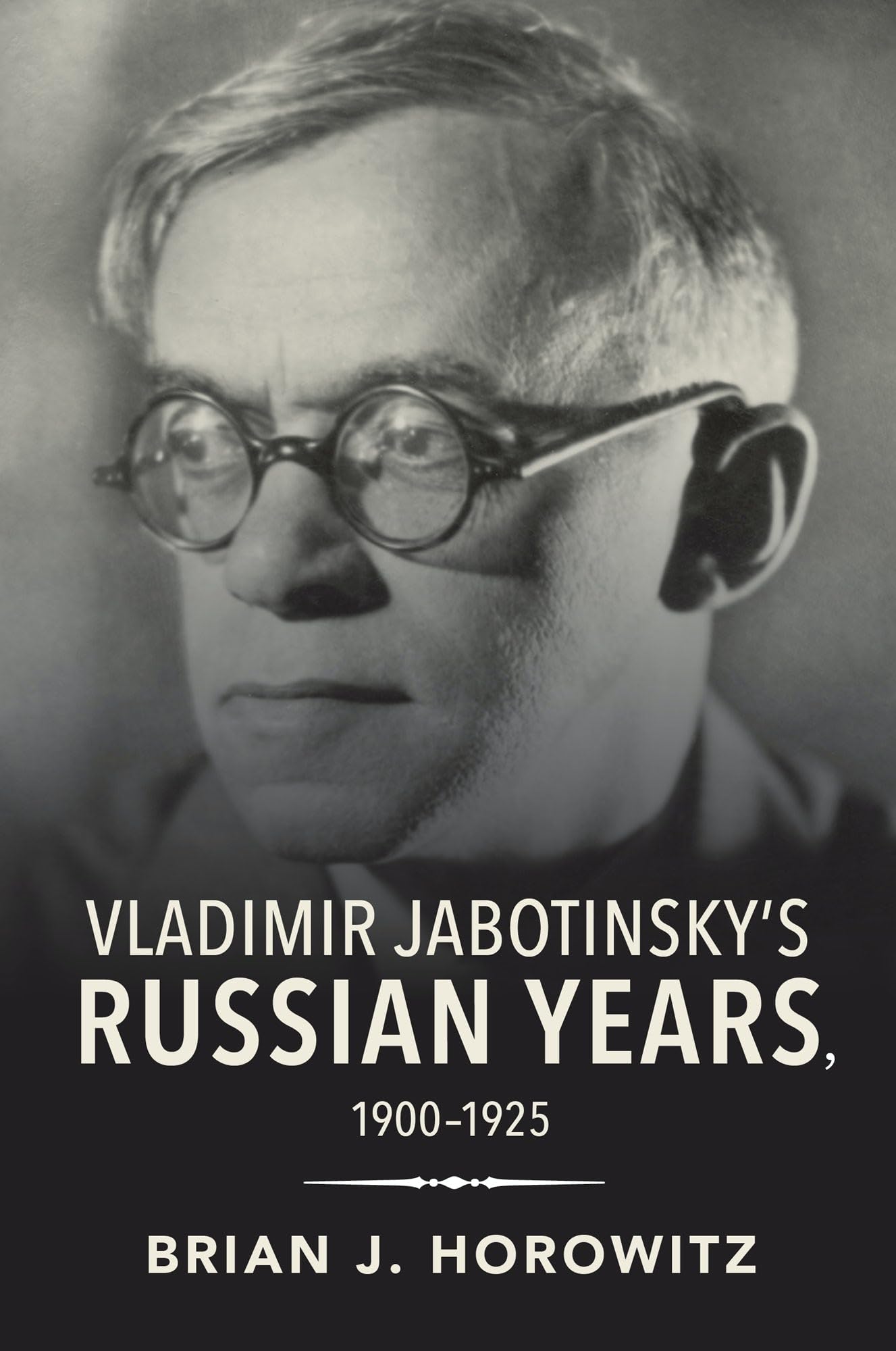 Vladimir Jabotinsky's Russian Years, 19001925 (Jews of Eastern Europe),Used