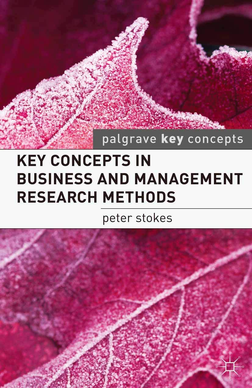 Key Concepts In Business And Management Research Methods