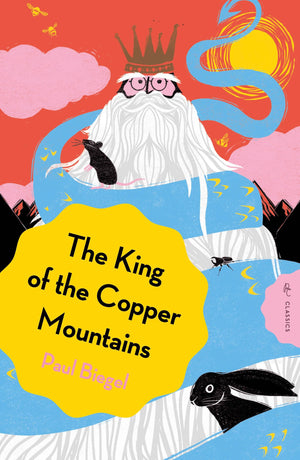 The King Of The Copper Mountains (Pushkin ChildrenS Classics)