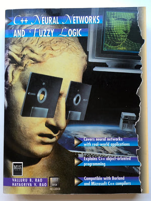 C++ Neural Networks And Fuzzy Logic/Book And Disk