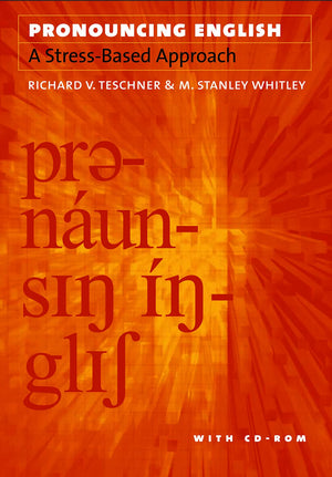 Pronouncing English: A StressBased Approach with CDROM,Used