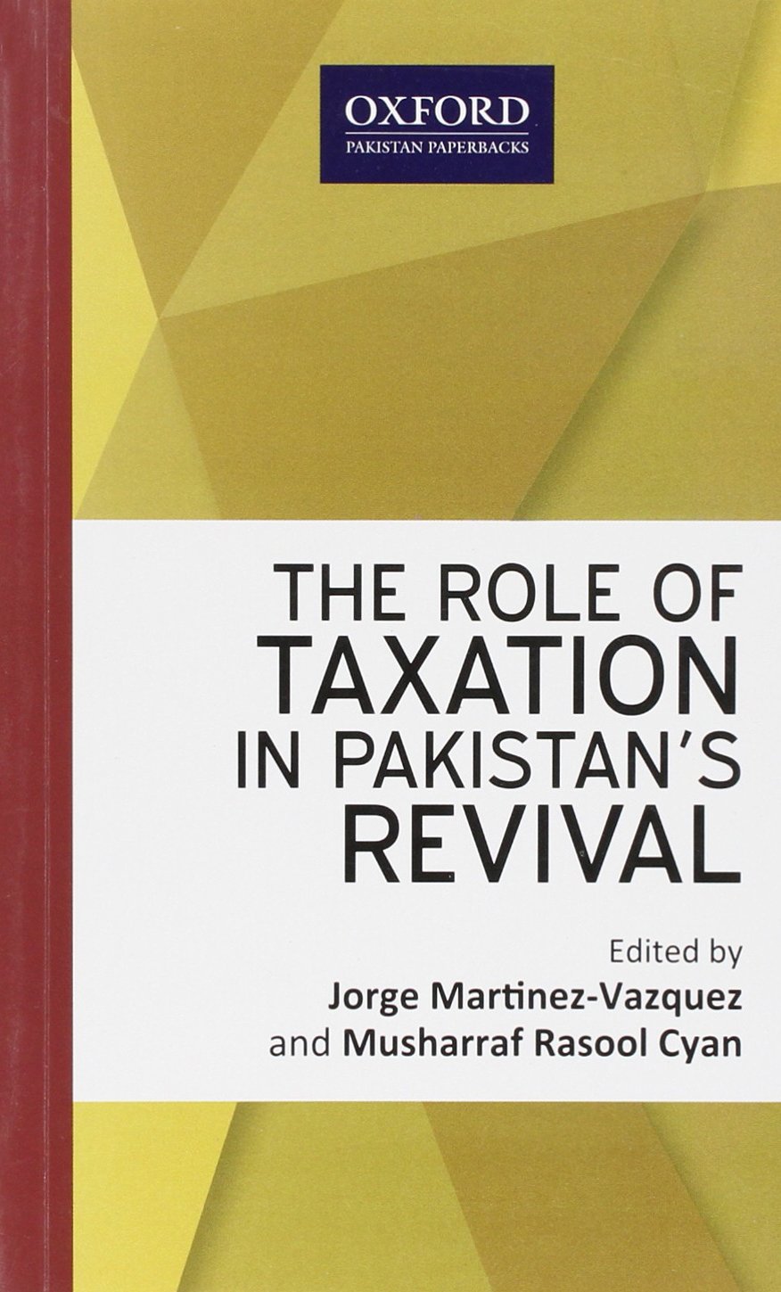 The Role of Taxation in Pakistan's Revival,Used