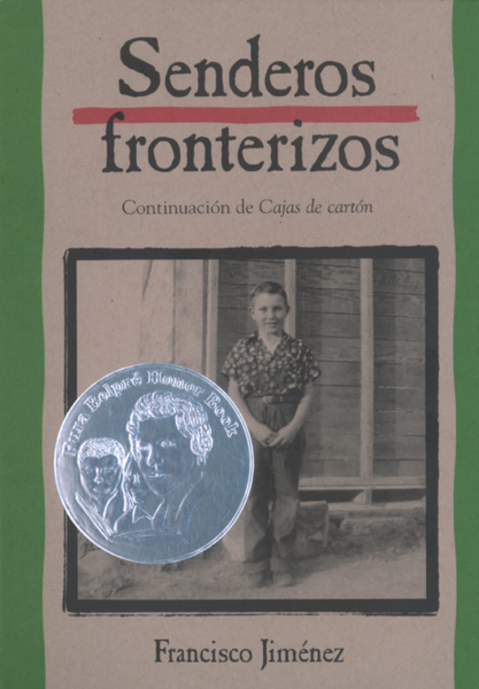 Senderos Fronterizos: Breaking Through Spanish Edition (Cajas De Carton, 2),New