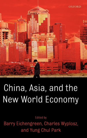 China, Asia, and the New World Economy,Used