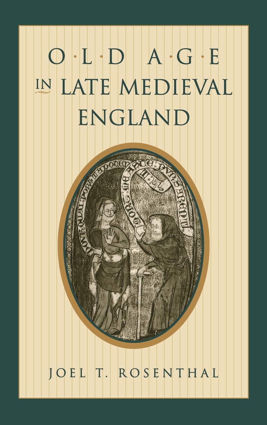 Old Age In Late Medieval England (The Middle Ages Series),Used