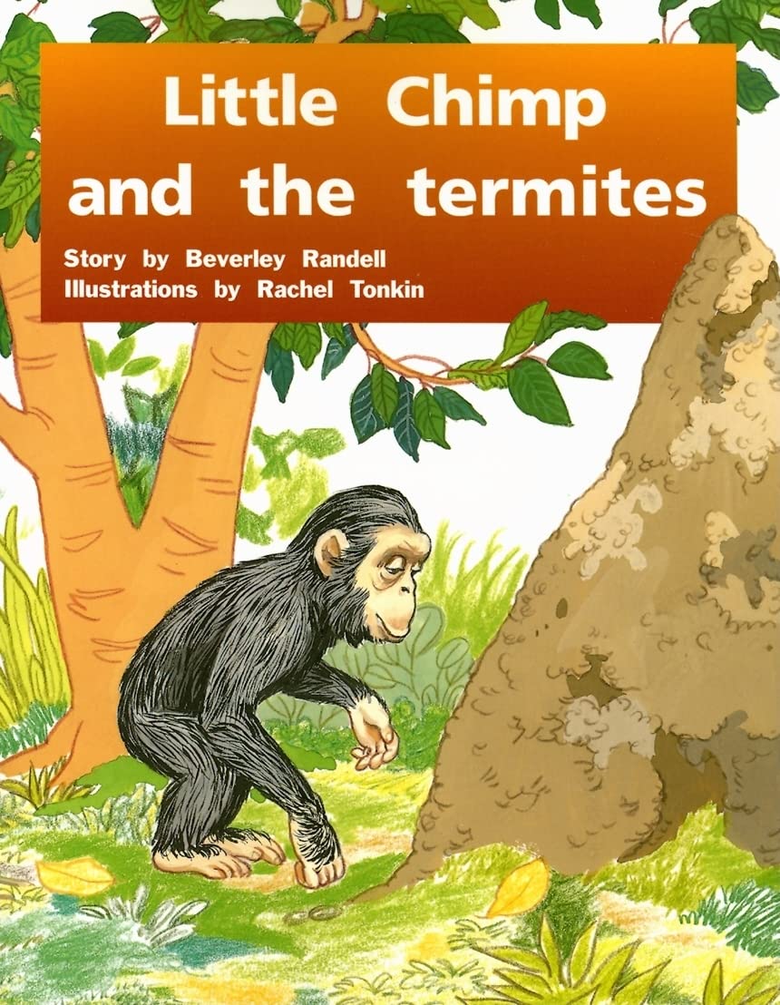 Little Chimp and the Termites: Individual Student Edition Green (Levels 1214) (Rigby PM Plus),Used