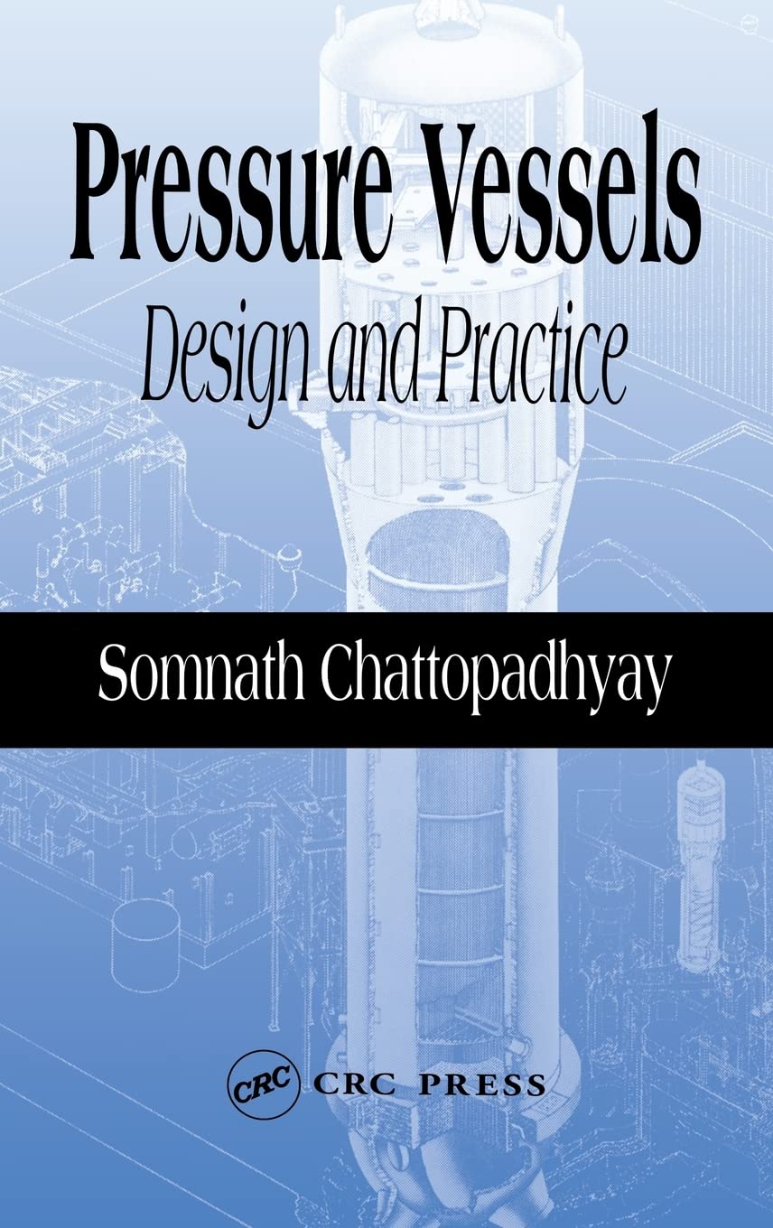 Pressure Vessels: Design and Practice (Mechanical and Aerospace Engineering Series),Used