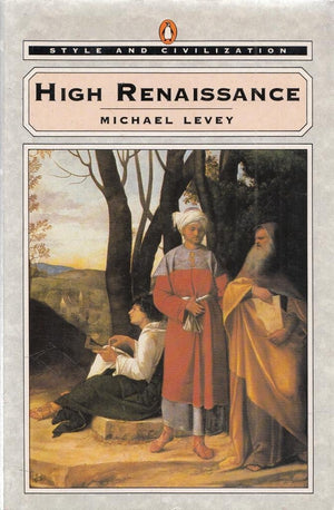 High Renaissance (Style And Civilization),New
