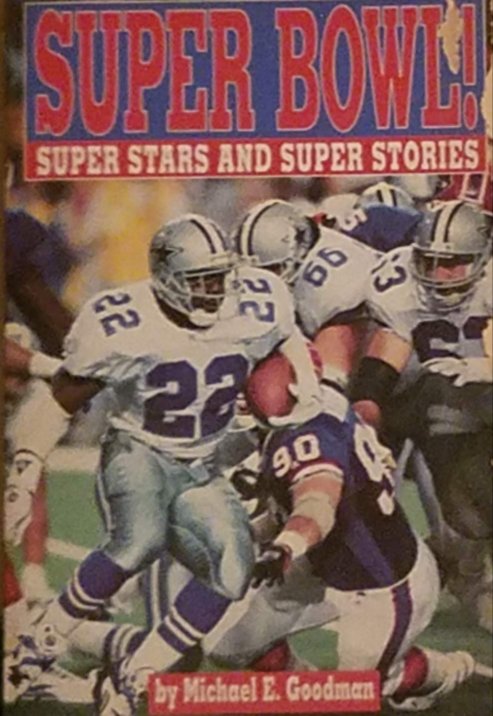 Super Bowl!: Superstars and super stories,Used