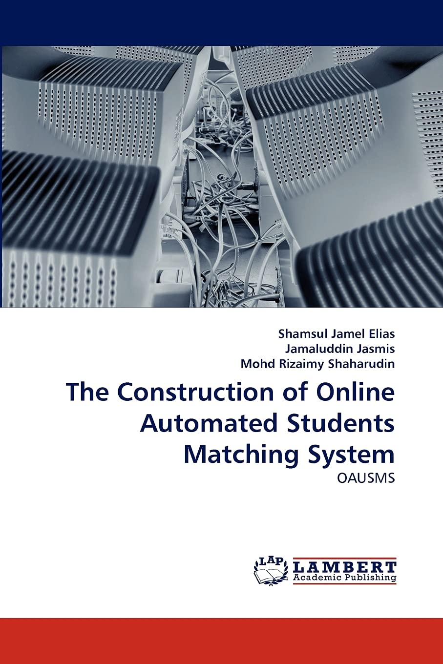The Construction of Online Automated Students Matching System: OAUSMS,Used