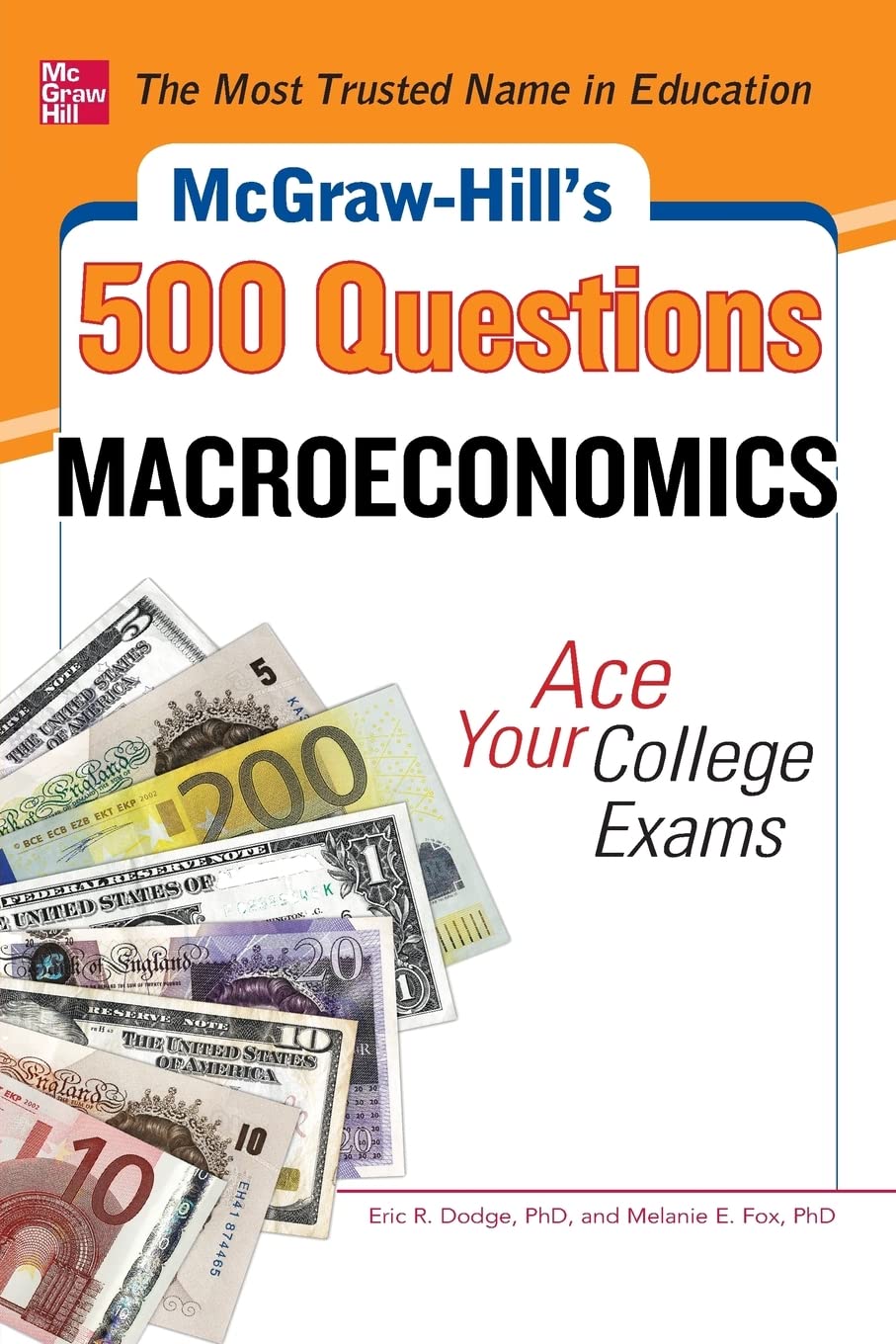 McGrawHill's 500 Macroeconomics Questions: Ace Your College Exams: 3 Reading Tests + 3 Writing Tests + 3 Mathematics Tests (McG,Used