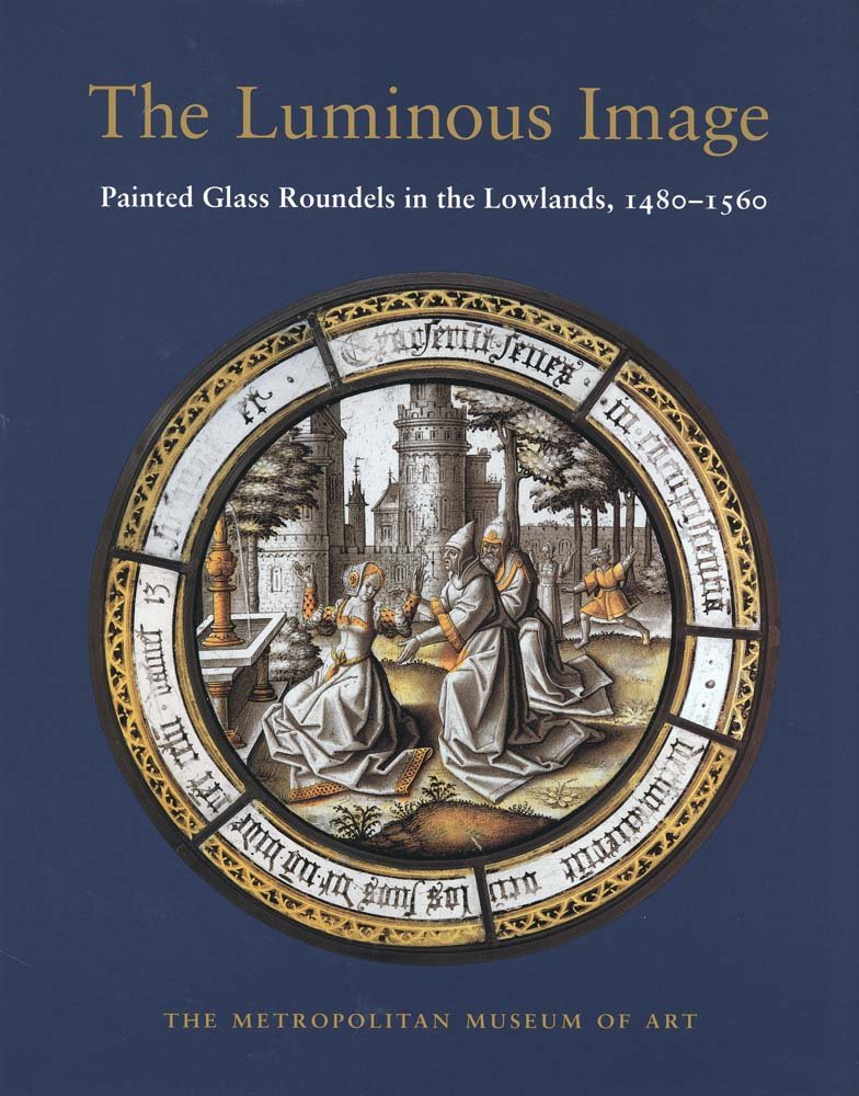 The Luminous Image Painted Glass Roundels In The Lowlands, 14801560-new,New