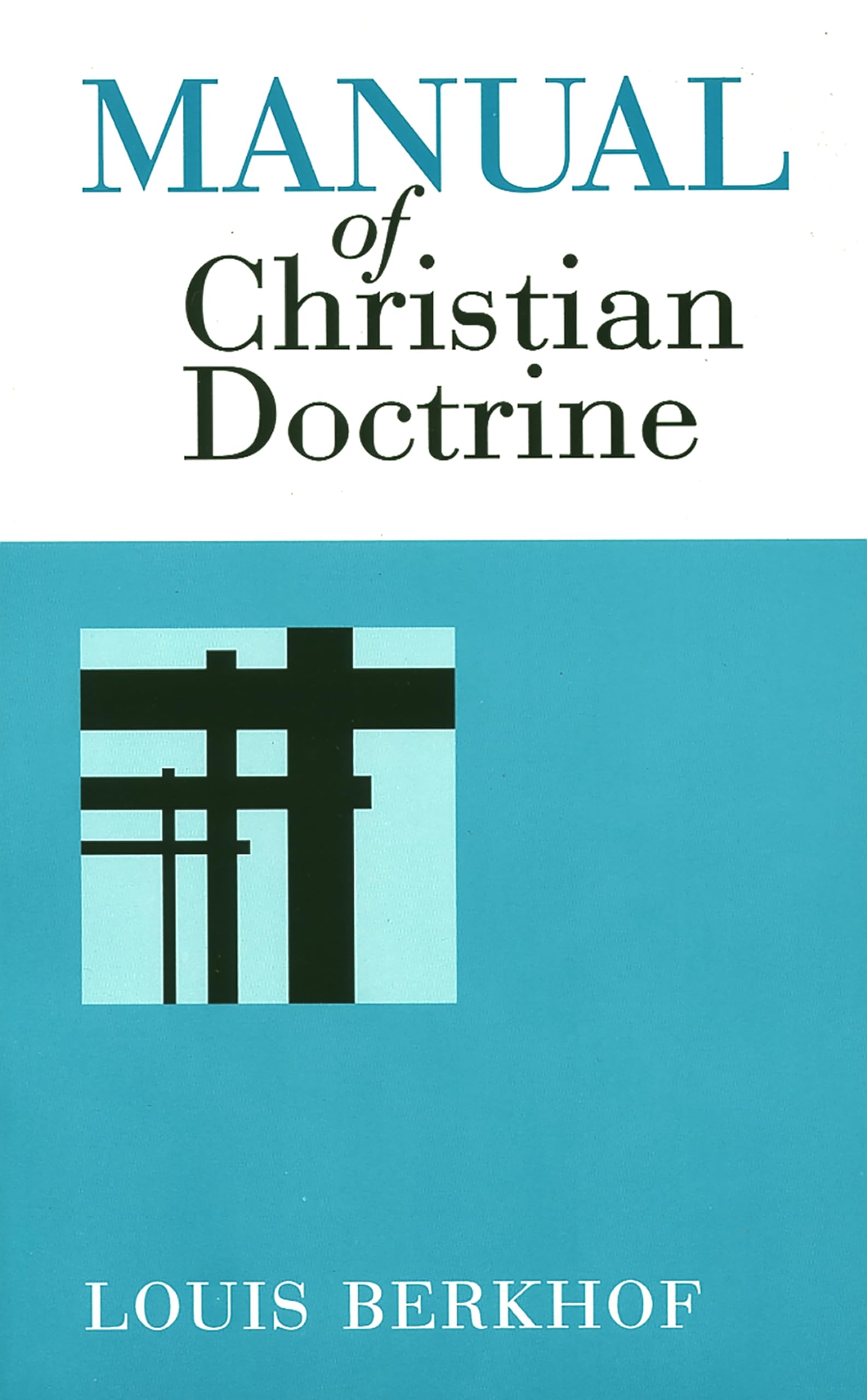 Manual Of Christian Doctrine,New