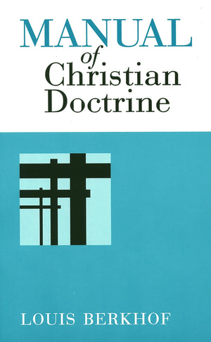Manual Of Christian Doctrine,New