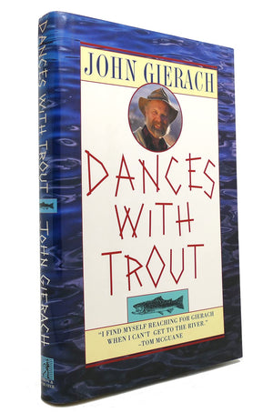 Dances with Trout,New