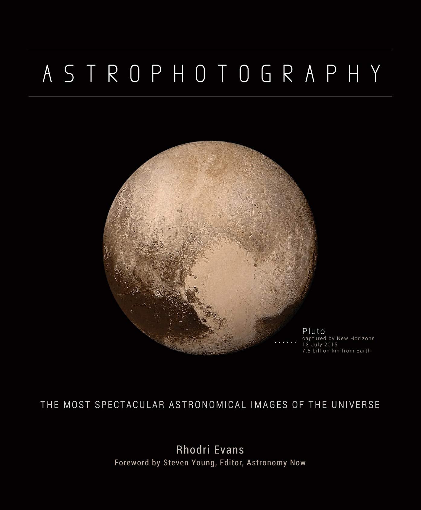 Astrophotography: The Most Spectacular Astronomical Images of the Universe,Used