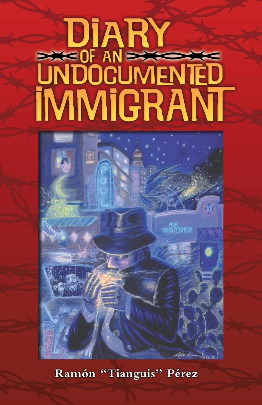 Diary Of An Undocumented Immigrant