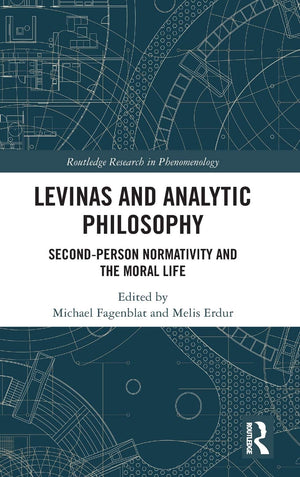 Levinas and Analytic Philosophy: SecondPerson Normativity and the Moral Life (Routledge Research in Phenomenology),Used