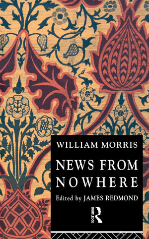 News From Nowhere (Routledge English Texts),Used