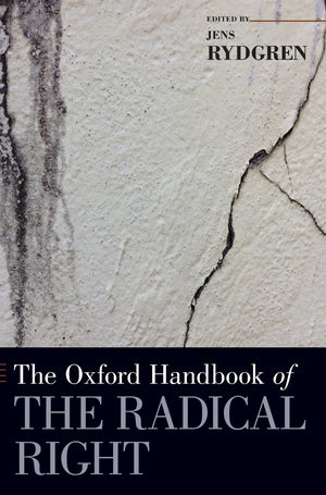 The Oxford Handbook of the Radical Right (Oxford Handbooks),Used