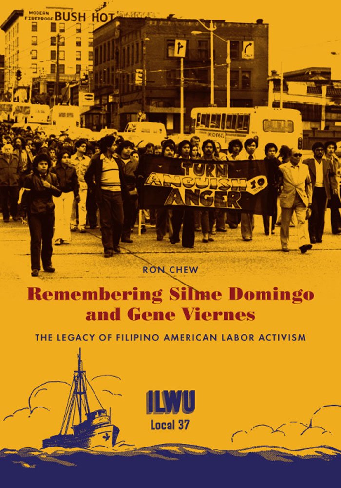 Remembering Silme Domingo and Gene Viernes: The Legacy of Filipino American Labor Activism,Used