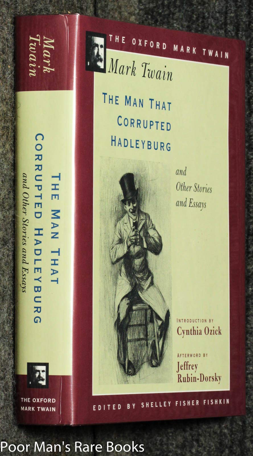 The Man That Corrupted Hadleyburg, And Other Stories And Essays (Oxford Mark Twain),New