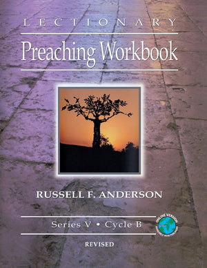 Lectionary Preaching Workbook, Series V, Cycle B, revised,Used