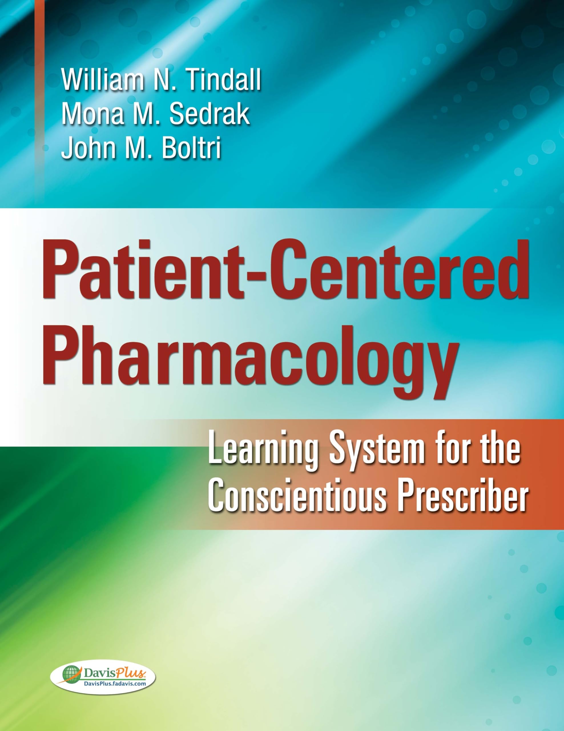 Patientcentered Pharmacology: Learning System For The Conscientious Prescriber,Used