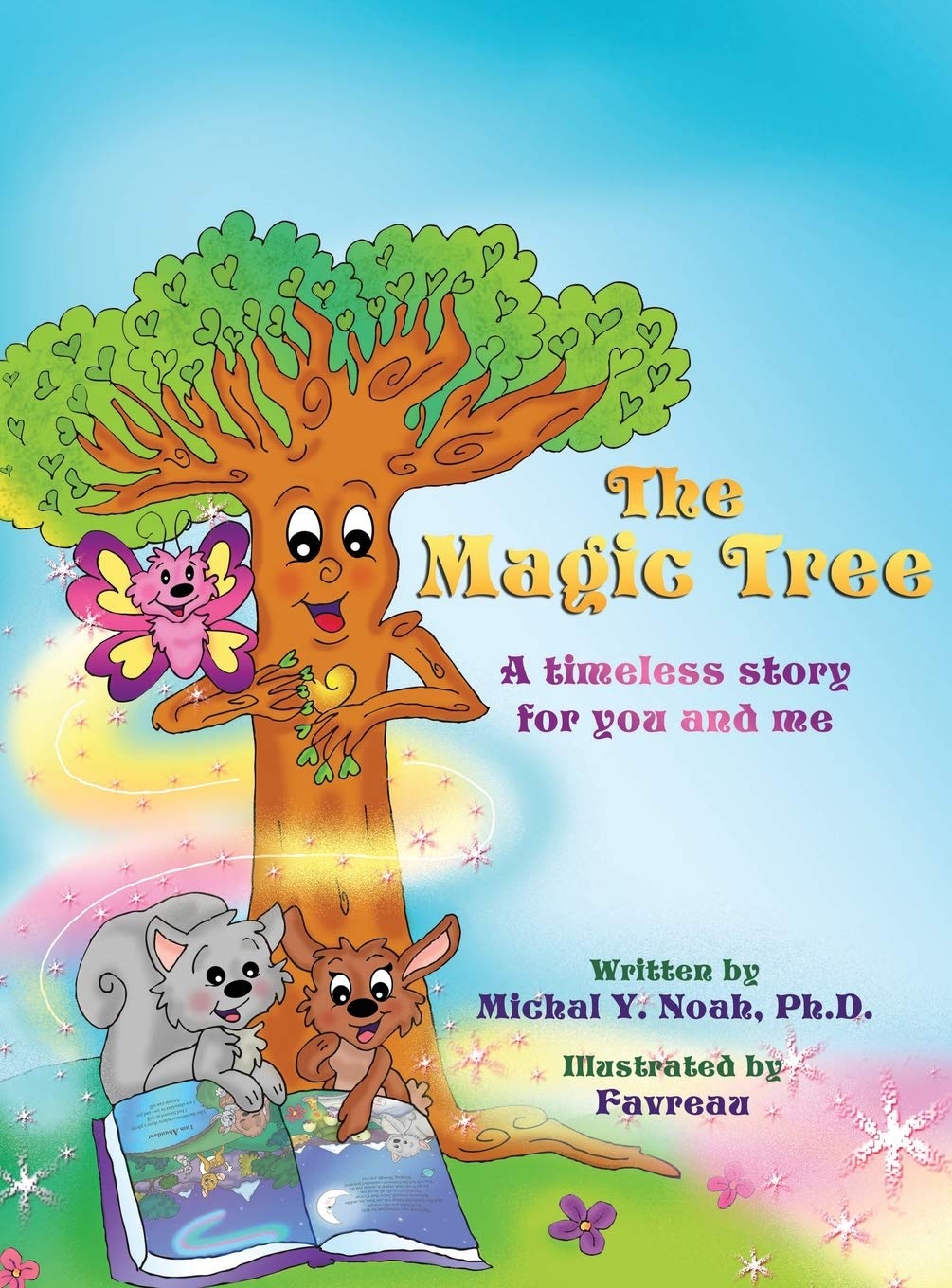 The Magic Tree: AWARD WINNING CHILDREN'S BOOK,Used
