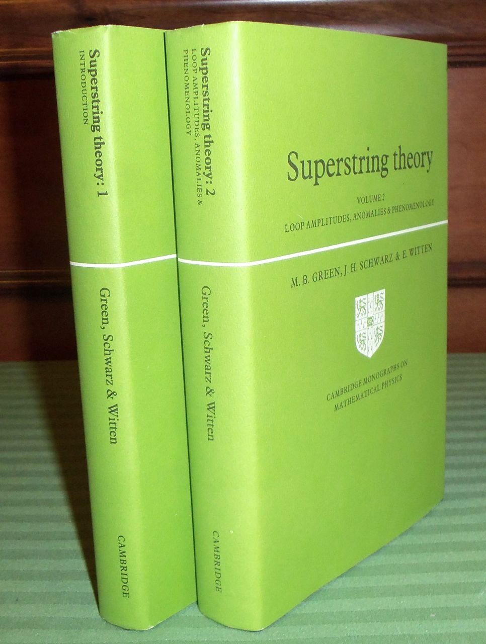 Superstring Theory: Volume 2, Loop Amplitudes, Anomalies and Phenomenology (Cambridge Monographs on Mathematical Physics),New