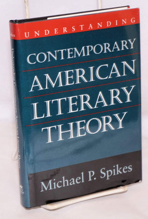 Understanding Contemporary American Literary Theory (Understanding Contemporary American Literature),Used