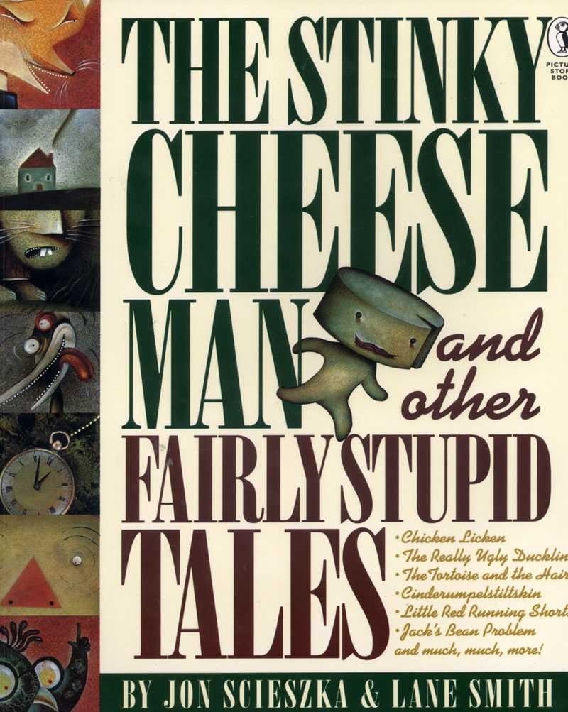 The Stinky Cheese Man And Other Fairly Stupid Tales (Picture Puffin),New