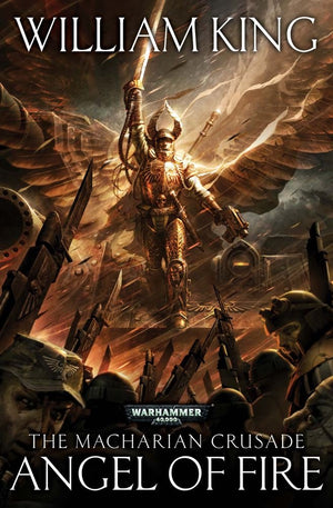Angel of Fire (1) (The Macharian Crusade),Used