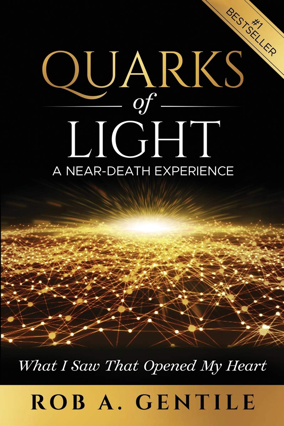 Quarks of Light: A NearDeath Experience,Used
