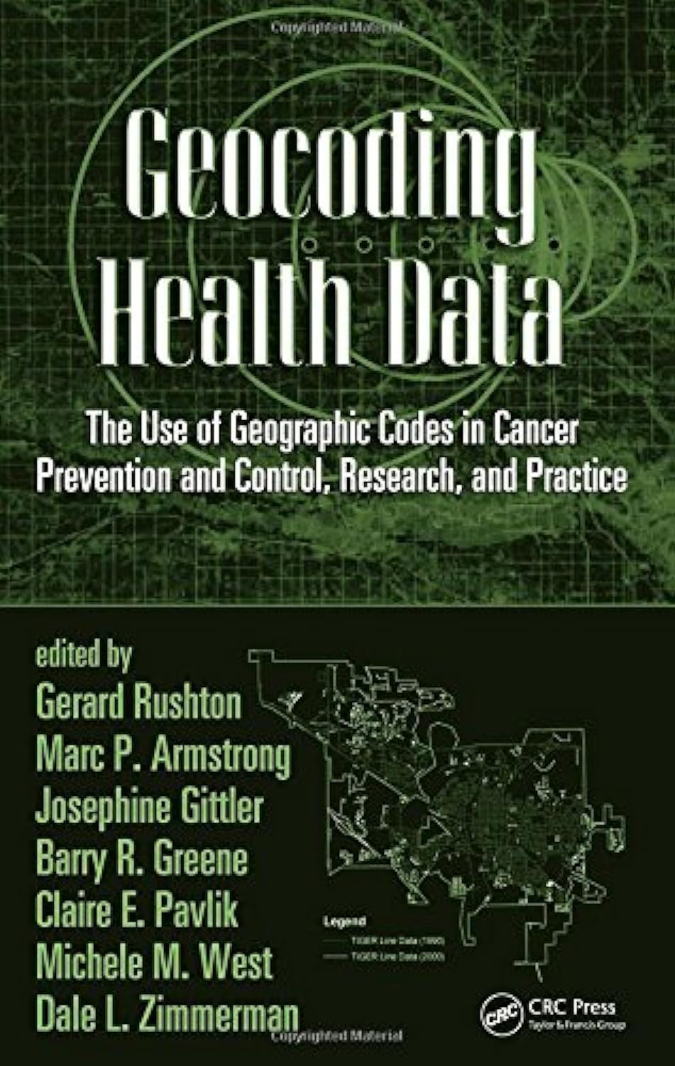 Geocoding Health Data: The Use of Geographic Codes in Cancer Prevention and Control, Research and Practice,Used