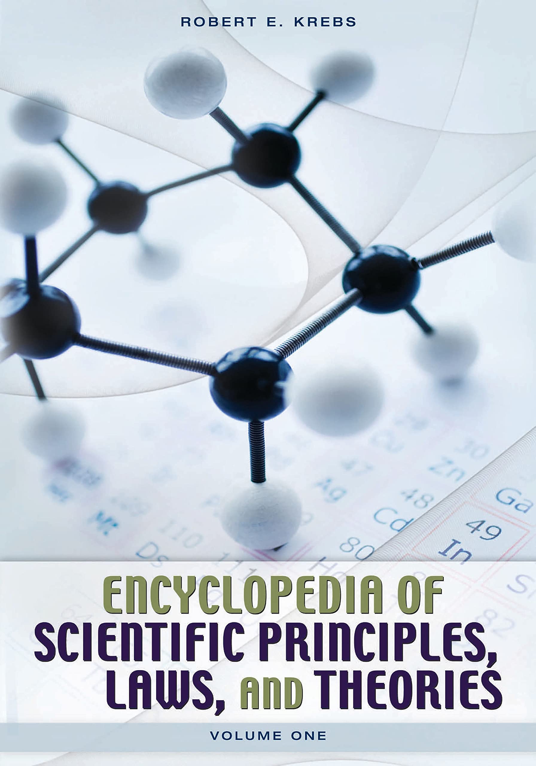 Encyclopedia of Scientific Principles, Laws, and Theories [2 volumes]: 2 volumes,Used