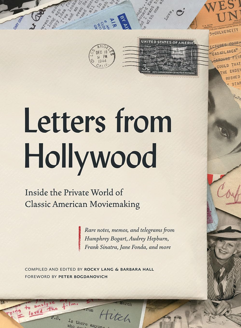 Letters from Hollywood: Inside the Private World of Classic American Moviemaking,Used