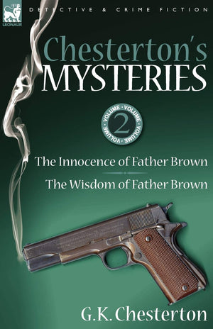 Chesterton'S Mysteries: 2The Innocence Of Father Brown & The Wisdom Of Father Brown,Used