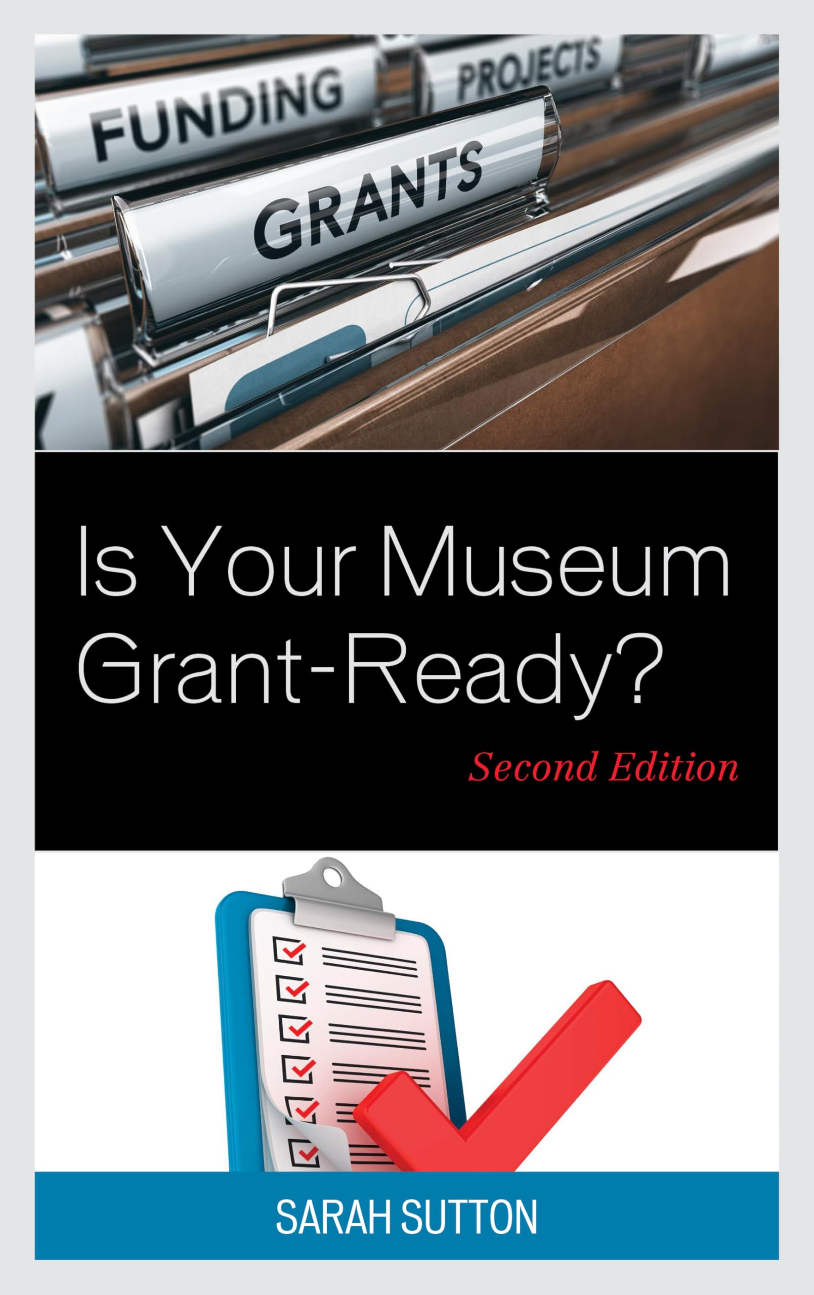 Is Your Museum GrantReady? (American Association for State and Local History),Used