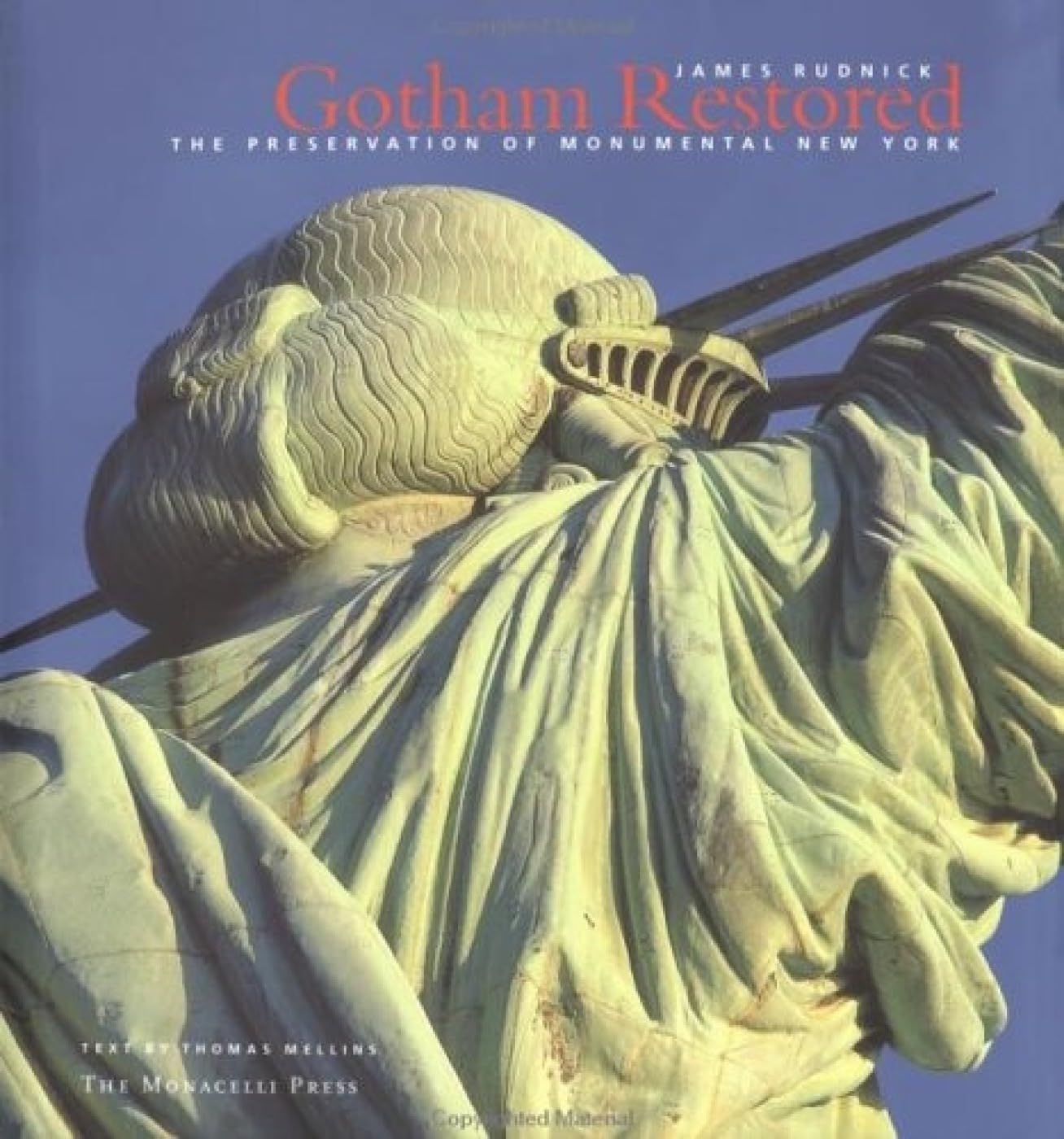 Gotham Restored: The Preservation of Monumental New York,Used