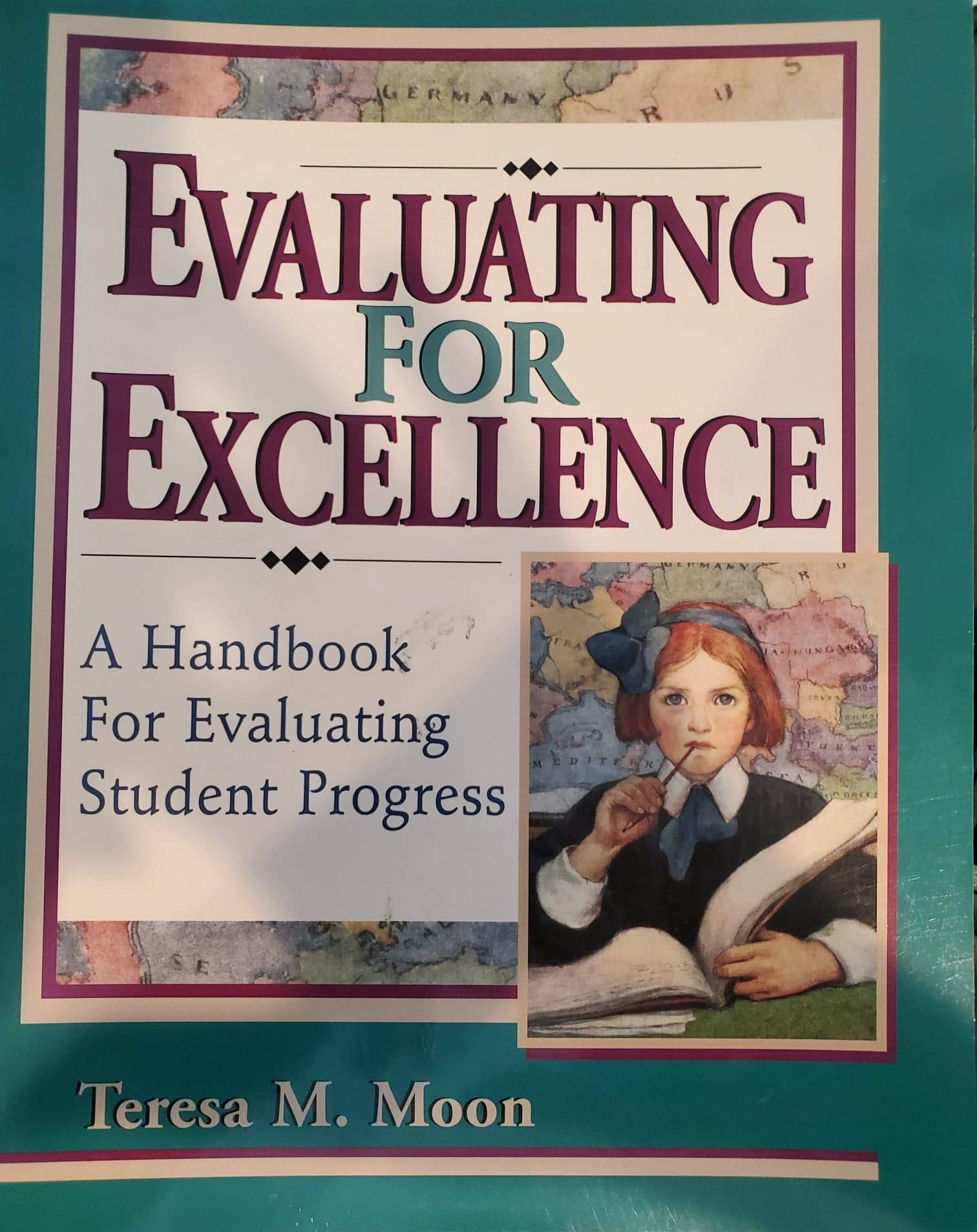 Evaluating for Excellence: A Handbook for Evaluating Student Progress,Used