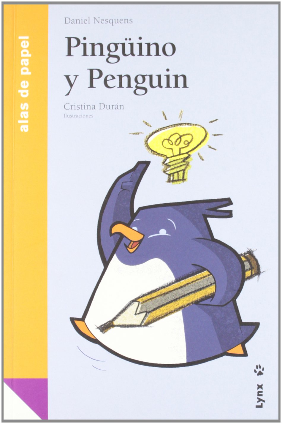 Pingino y Penguin (Alas de papel: Naranja / Paper Wings: Orange) (Spanish Edition),Used