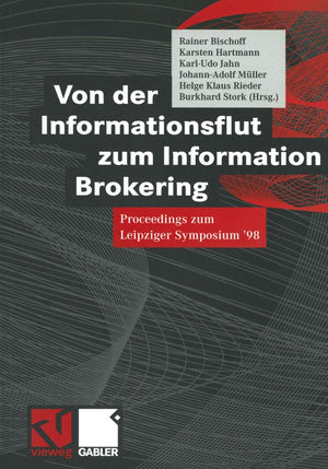 Von der Informationsflut zum Information Brokering: Proceedings zum Leipziger Symposium 98 (German Edition),Used