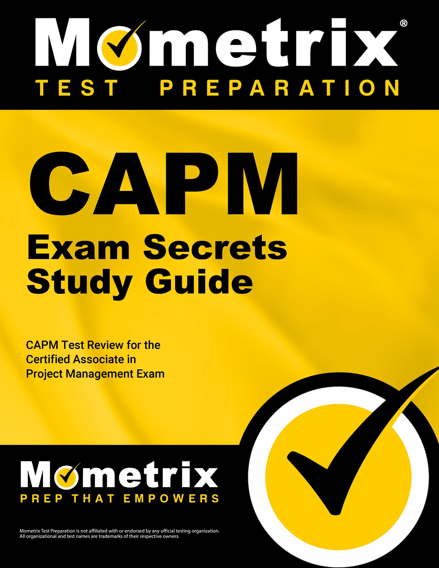 CAPM Exam Secrets Study Guide: CAPM Test Review for the Certified Associate in Project Management Exam,Used