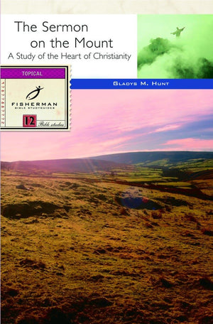 The Sermon on the Mount: A Radical Way of Being God's People (Fisherman Bible Studyguide Series),Used