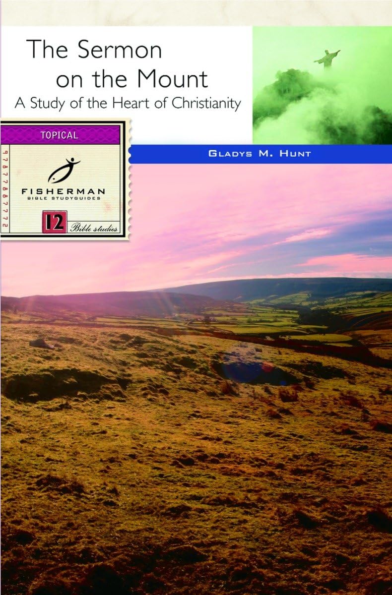 The Sermon on the Mount: A Radical Way of Being God's People (Fisherman Bible Studyguide Series),Used