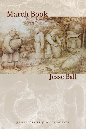March Book (Grove Press Poetry),Used